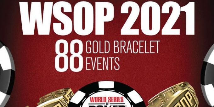 World Series of Poker (WSOP) 2021