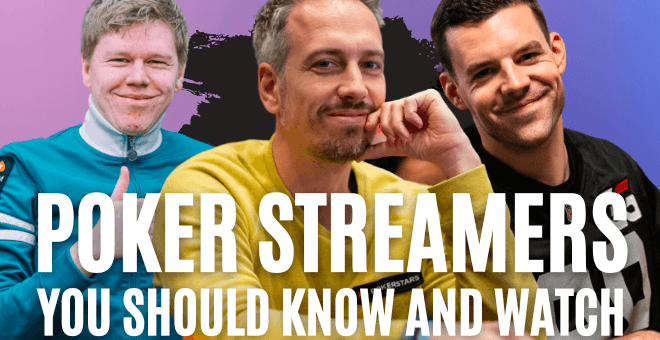 Top 10 Streamers - Poker Live mà bạn nên xem